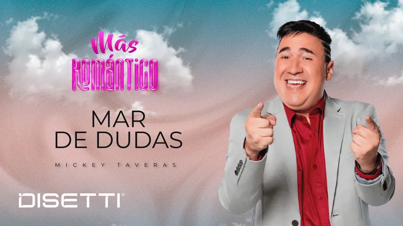 Mickey Taveras - Mar De Dudas (Audio Oficial)