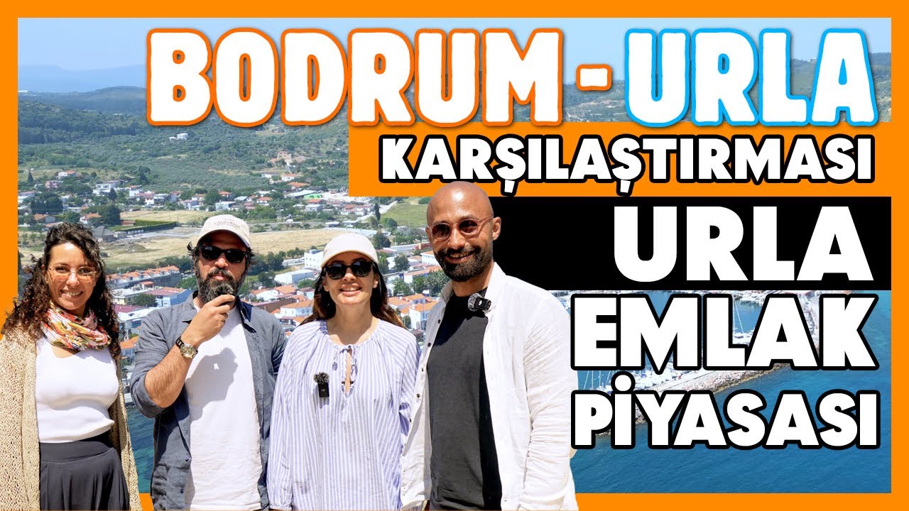 URLA vs BODRUM: Artıları, Eksileri ve Urla Emlak Piyasası | Satılık Portföyler