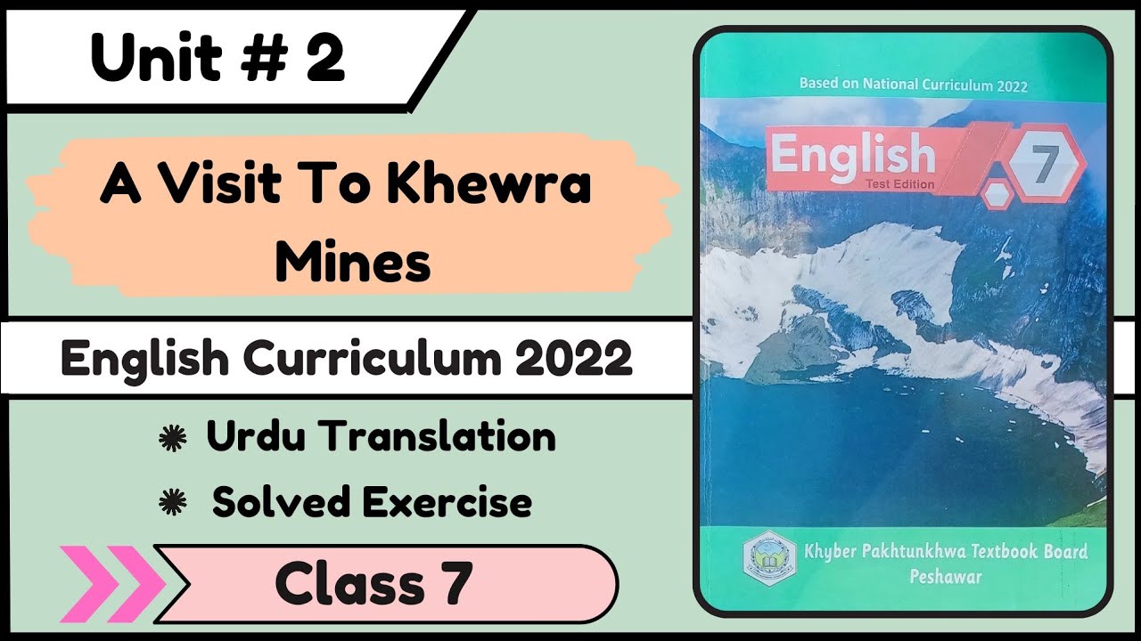 Unit 2 A Visit To Khewra Mines - A Natural Wonder Urdu Translation & Exercise