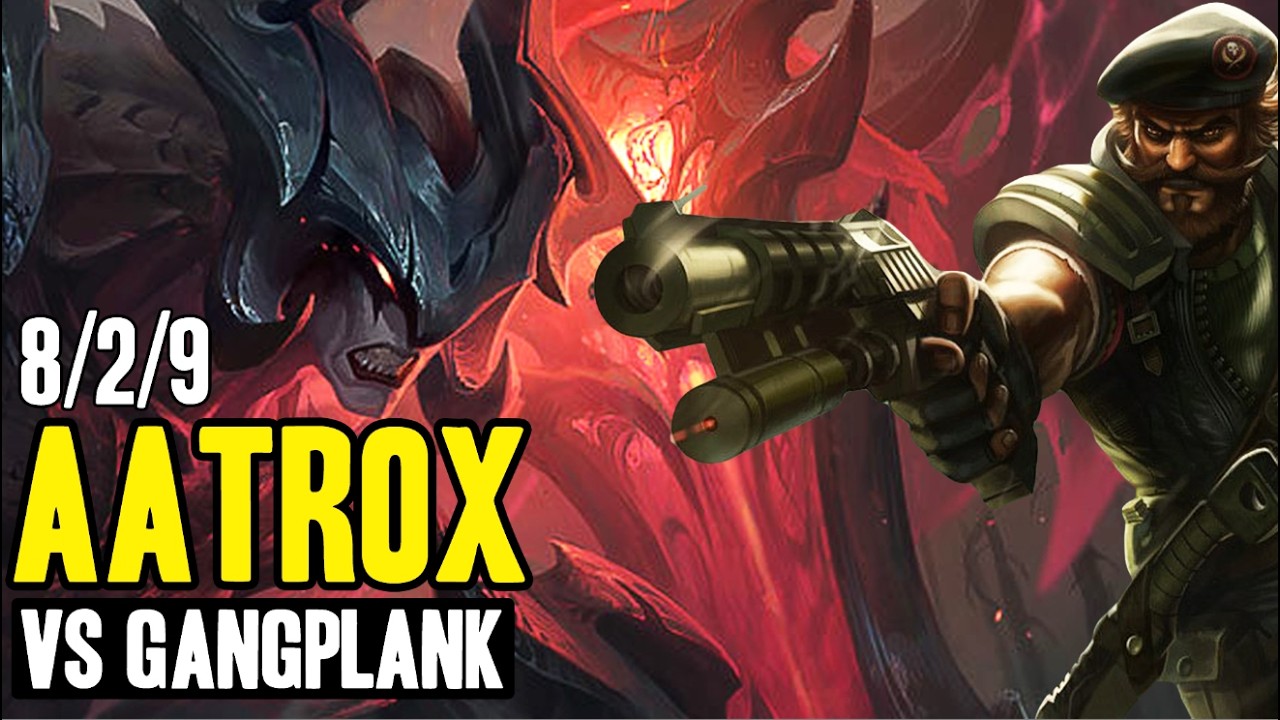 JE MASSACRE UN GP (ET UNE VAYNE EN MIDGAME) (Aatrox vs Gangplank)