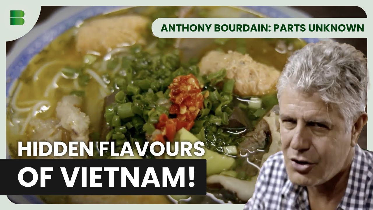 Discover Hue’s Hidden Culinary Gems - Anthony Bourdain: Parts Unknown