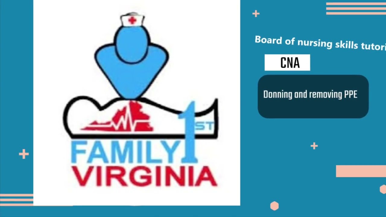 CNA board of nursing skills: Donning and removing PPE (gown and gloves)