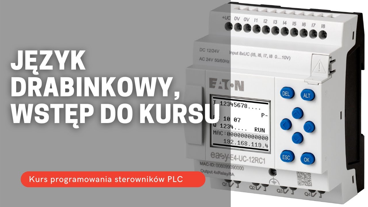 [Kurs PLC] #1 - Sterownik EATON easyE4, język drabinkowy LD, obsługa wejść i wyjść, easySoft7 TIM.PL