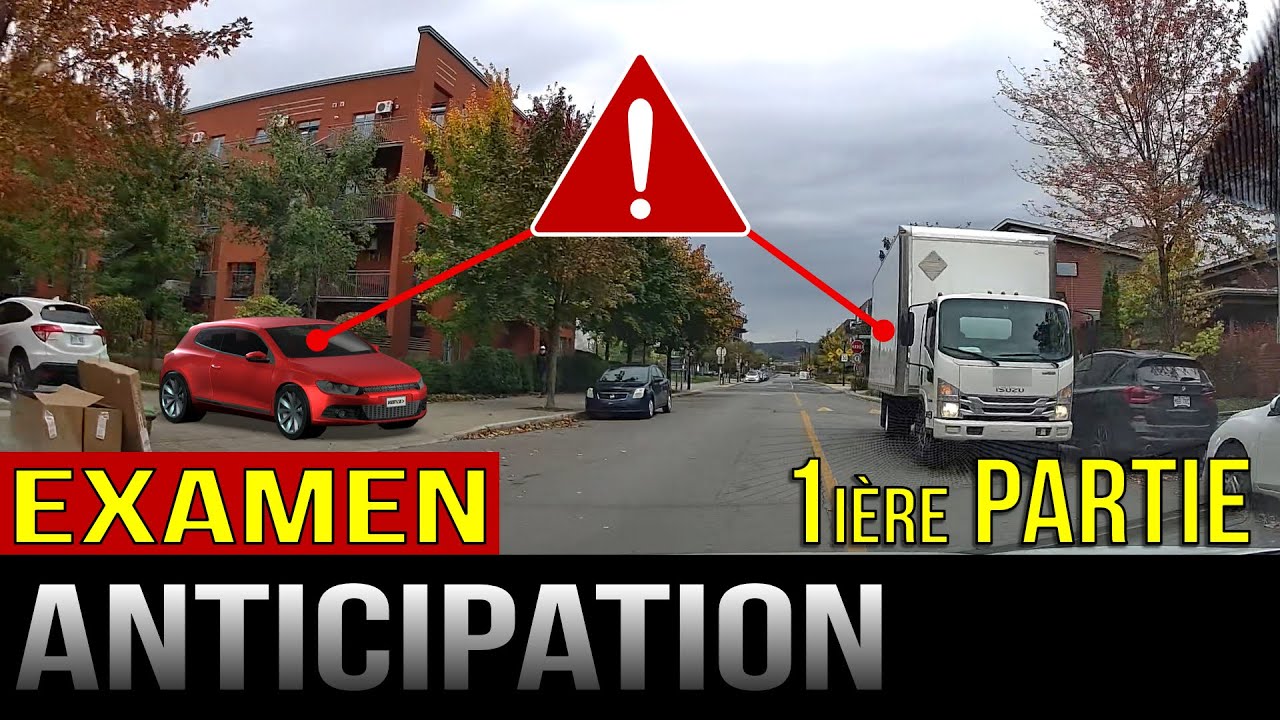 Anticipation à l'examen de conduite - 1ère partie