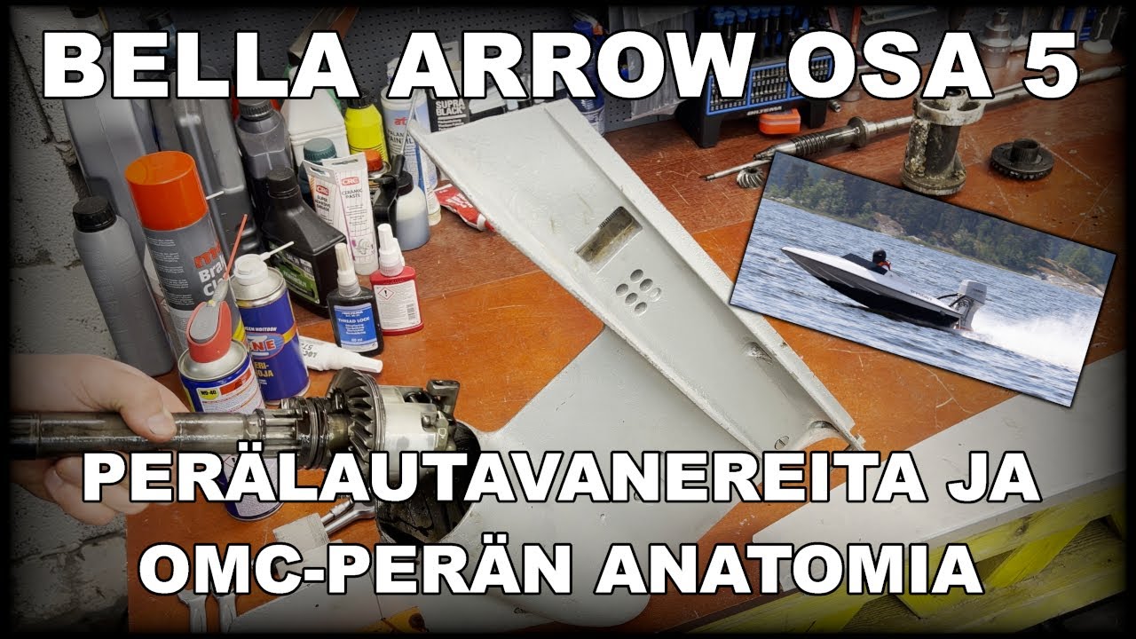 Bella Arrow pikaliippari osa 5 - perälautoja ja purkautuvia OMC-periä
