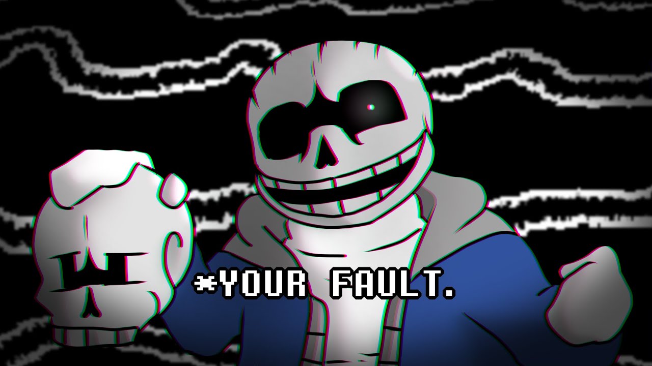 Insanity Sans | Your Fault