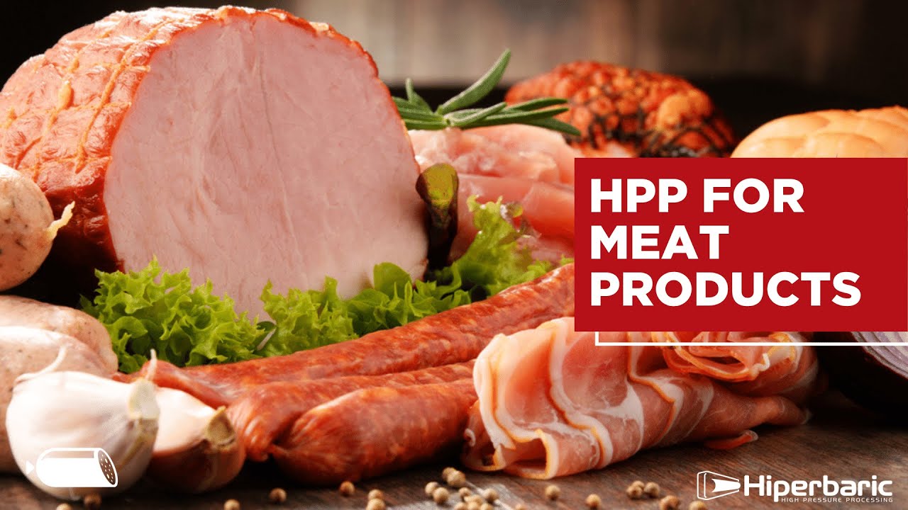 HPP for Meat Products 101