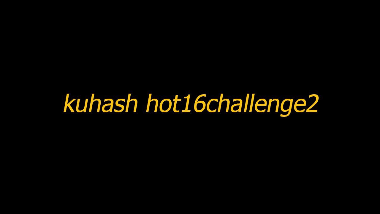 kuHash #hot16challenge2