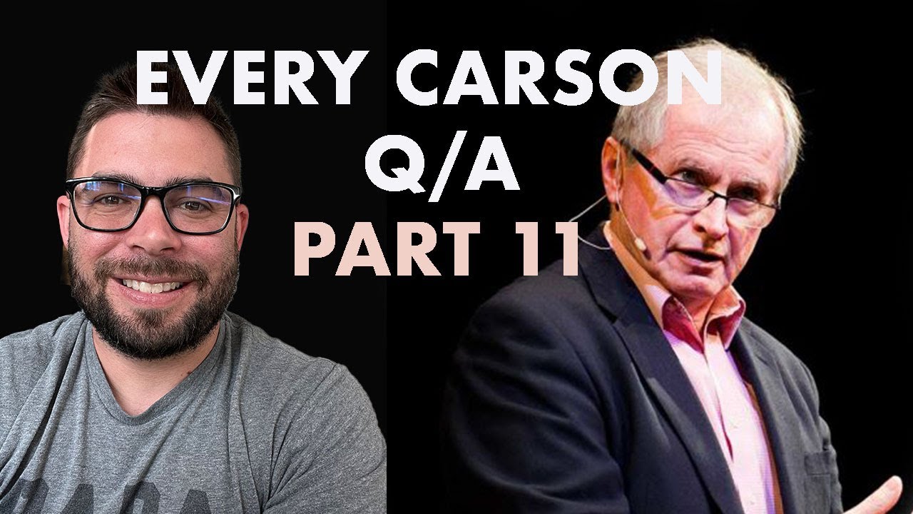 Every Don Carson Q&A Session I Could Find | Part 11