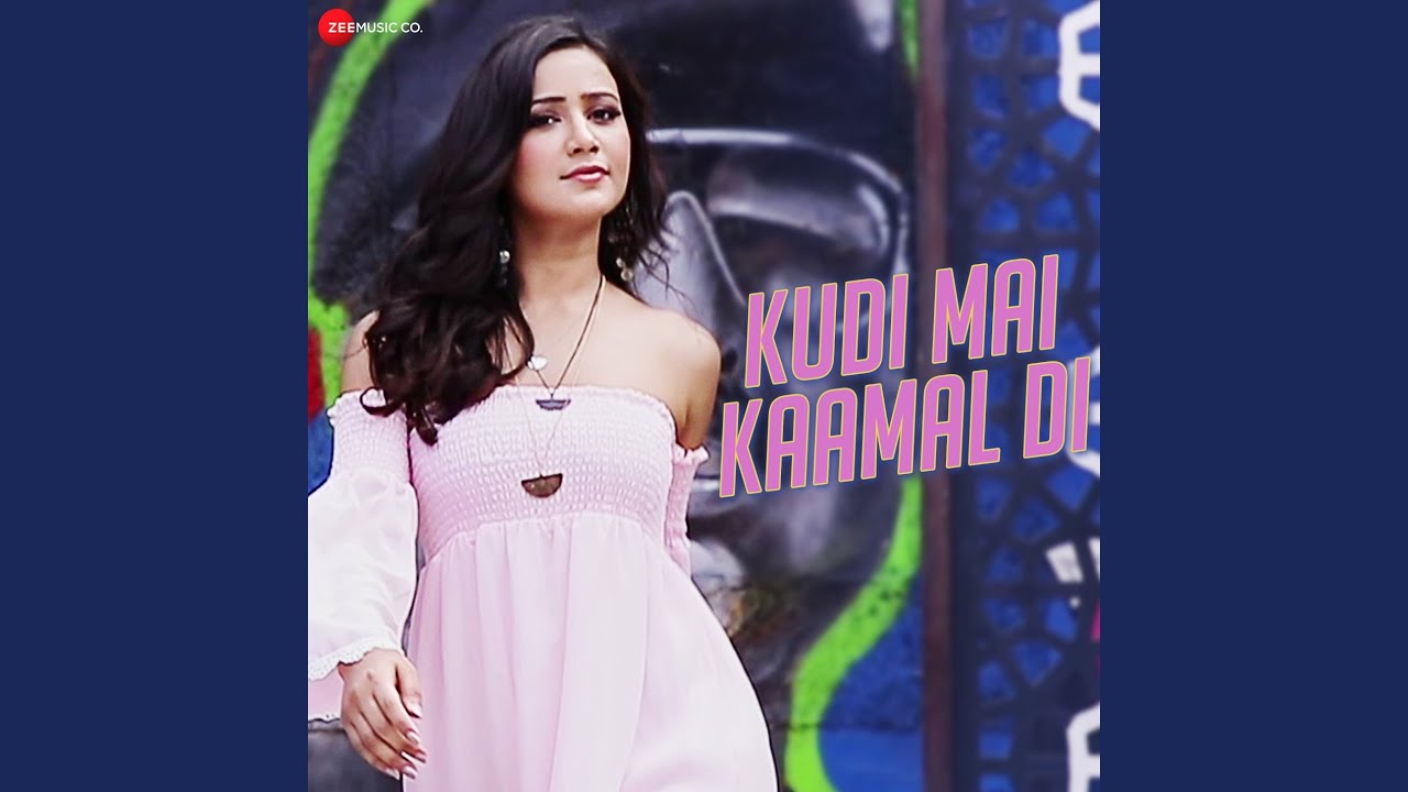 Kudi Mai Kaamal Di