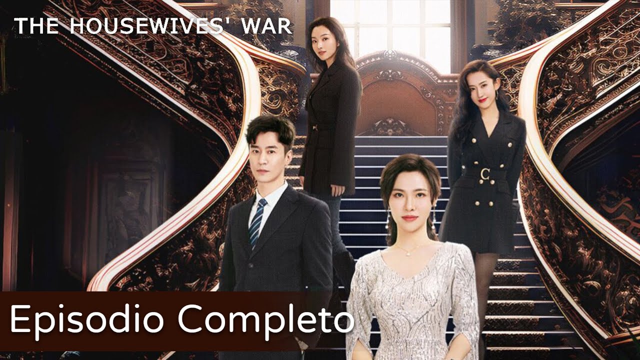 Guerra de las Amas de Casa | Episodios Completos (The Housewives' War) | WeTV