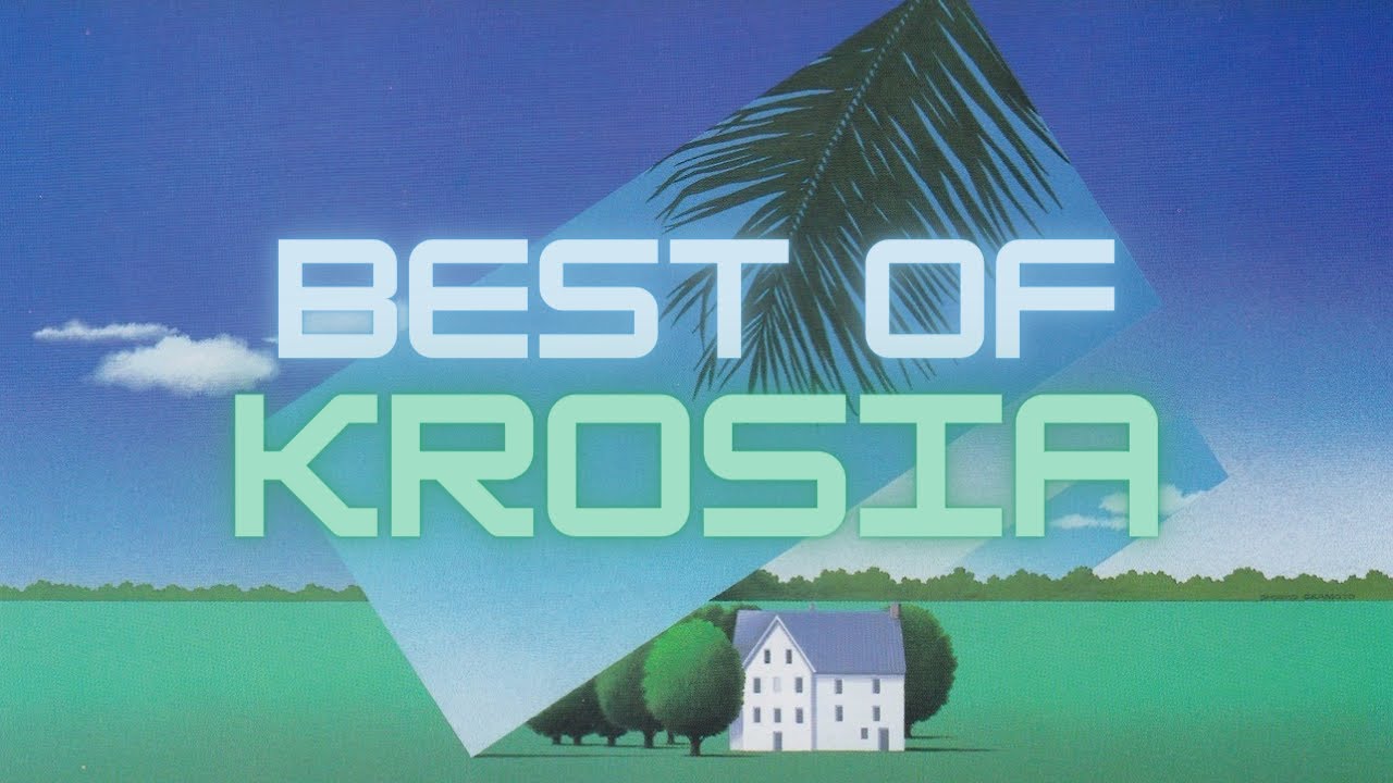 Best of Krosia - A Chillwave/Synthwave Mix
