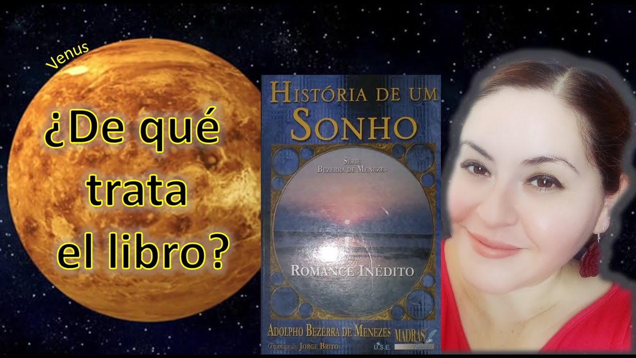 De qué trata el libro: HISTORIA DE UN SUEÑO. Bezerra de Menezes.
