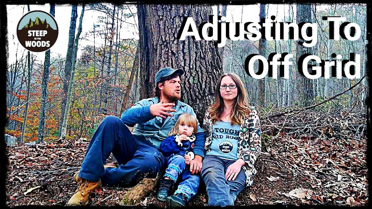Adjusting To Off Grid - Q&A