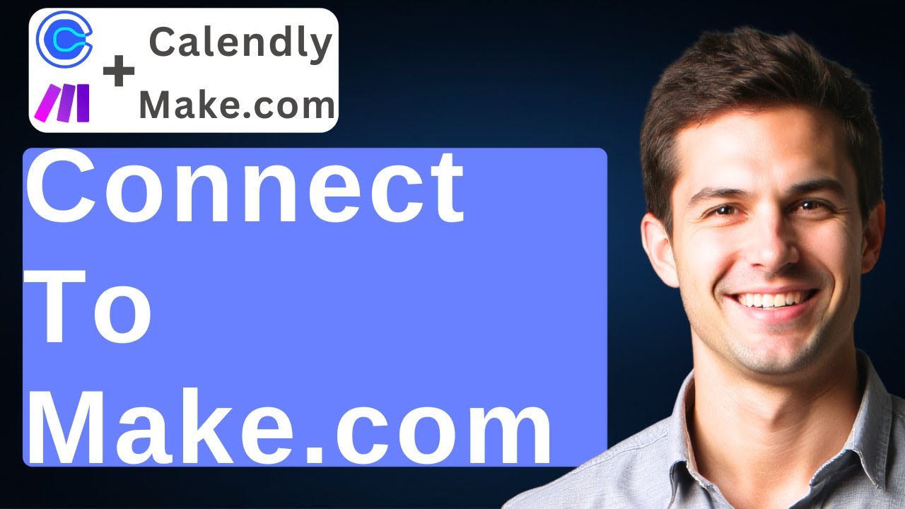 How To Connect Calendly To Make.com [2026 Guide]