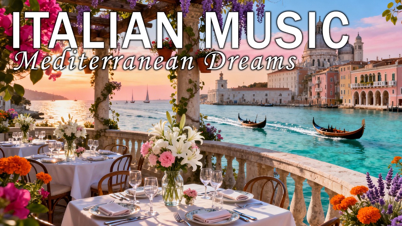🎶 Italian Vibes & Mediterranean Music 🎶 2+ Hours Scenic Amalfi Coast & Lake Como Relaxation 4K