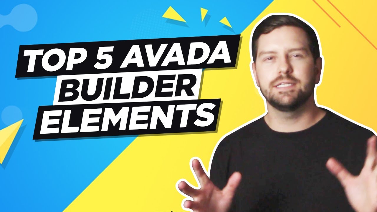 Top 5 Avada Theme Builder Elements