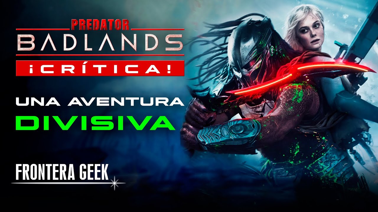 PREDATOR BADLANDS | CR&Iacute;TICA, RESE&Ntilde;A Y OPINI&Oacute;N - Depredador Tierras Salvajes | Depredador Familiar