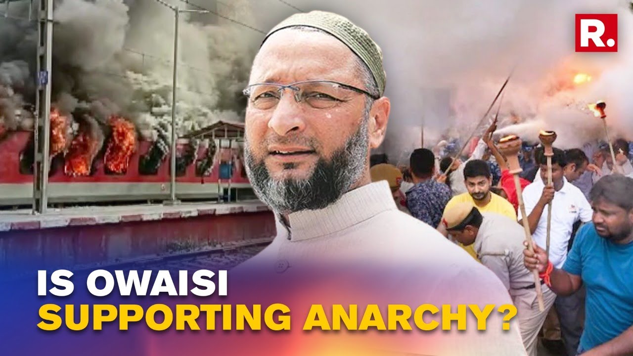 AIMIM Chief Owaisi Attacks PM Modi Over Agnipath Violence; Defends Pan-India Violence & Vandalism