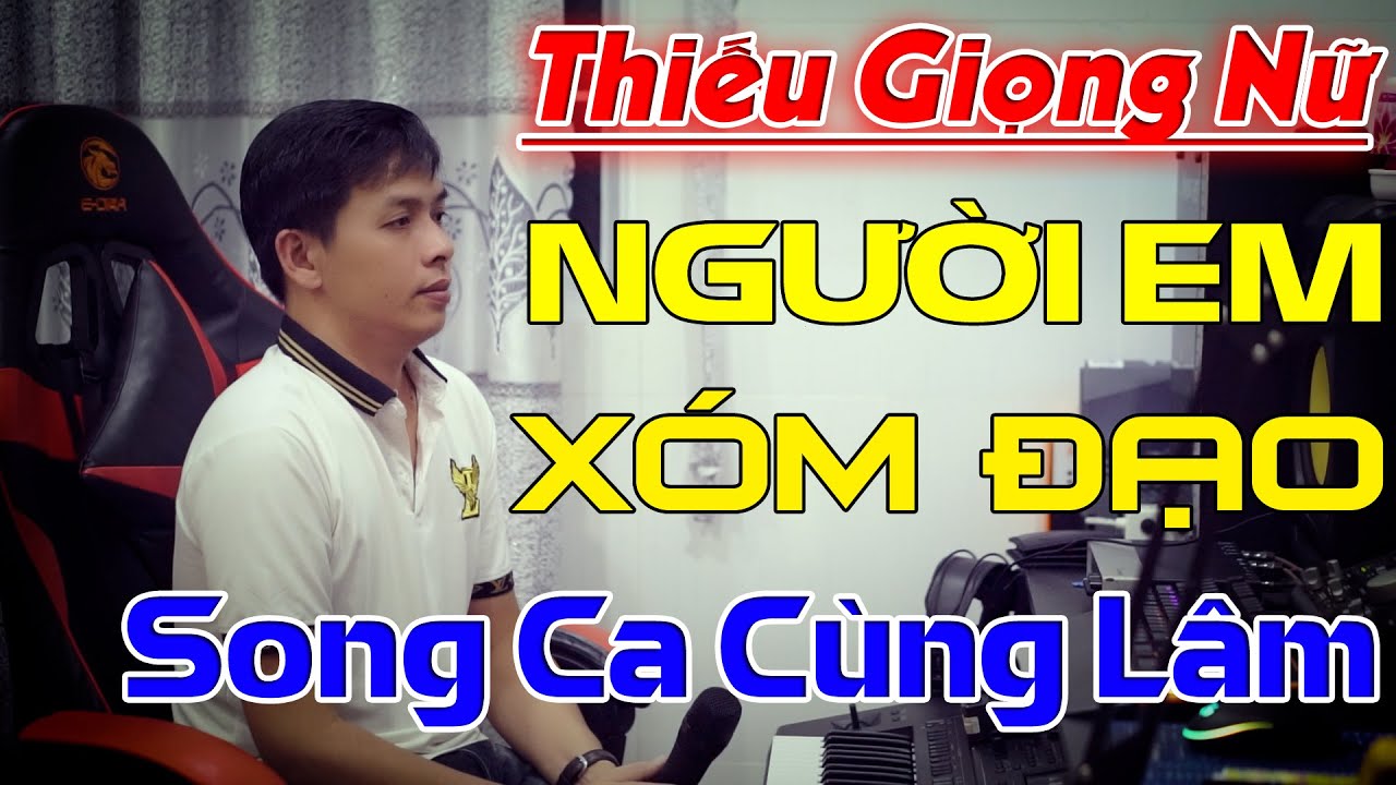 Người Em Xóm Đạo -  Song Ca Thiếu Giọng Nữ  -  Song Ca Cùng Lâm