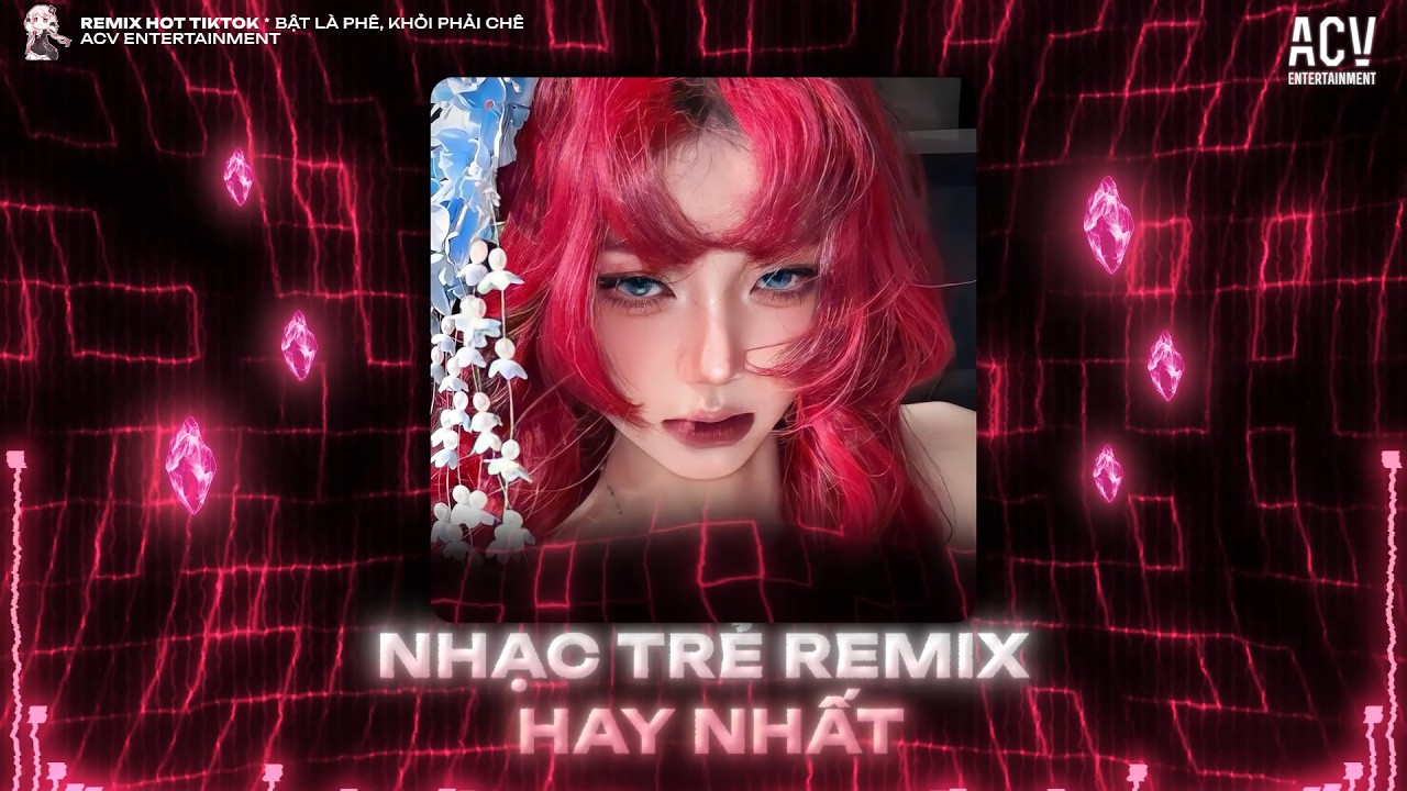 NHẠC REMIX TIKTOK NGÀY MỚI - BXH Nhạc Trẻ Hot Trend Hiện Nay 🔥 - Top 10 Nhạc Remix Hay 2026