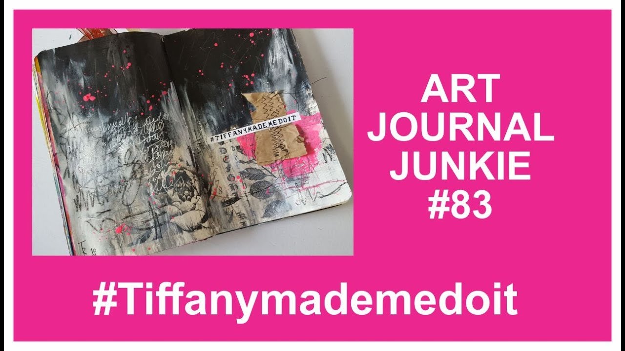 Art Journal Junkie 83 Tiffany Made Me Do It