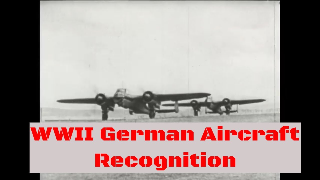 WWII GERMAN AIRCRAFT IDENTIFICATION FILM  JUNKERS Ju-88, Ju-86, DORNIER Do-217 XD10424