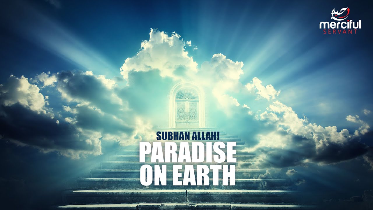WHERE IS THE PARADISE OF EARTH?