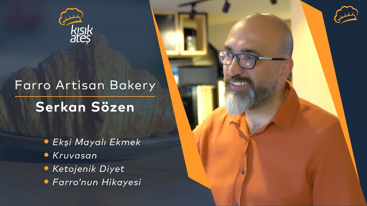 Serkan Sözen ile Farro Artisan Bakery'nin Hikayesi #kısıkateşakademitv #kısıkateşakademi