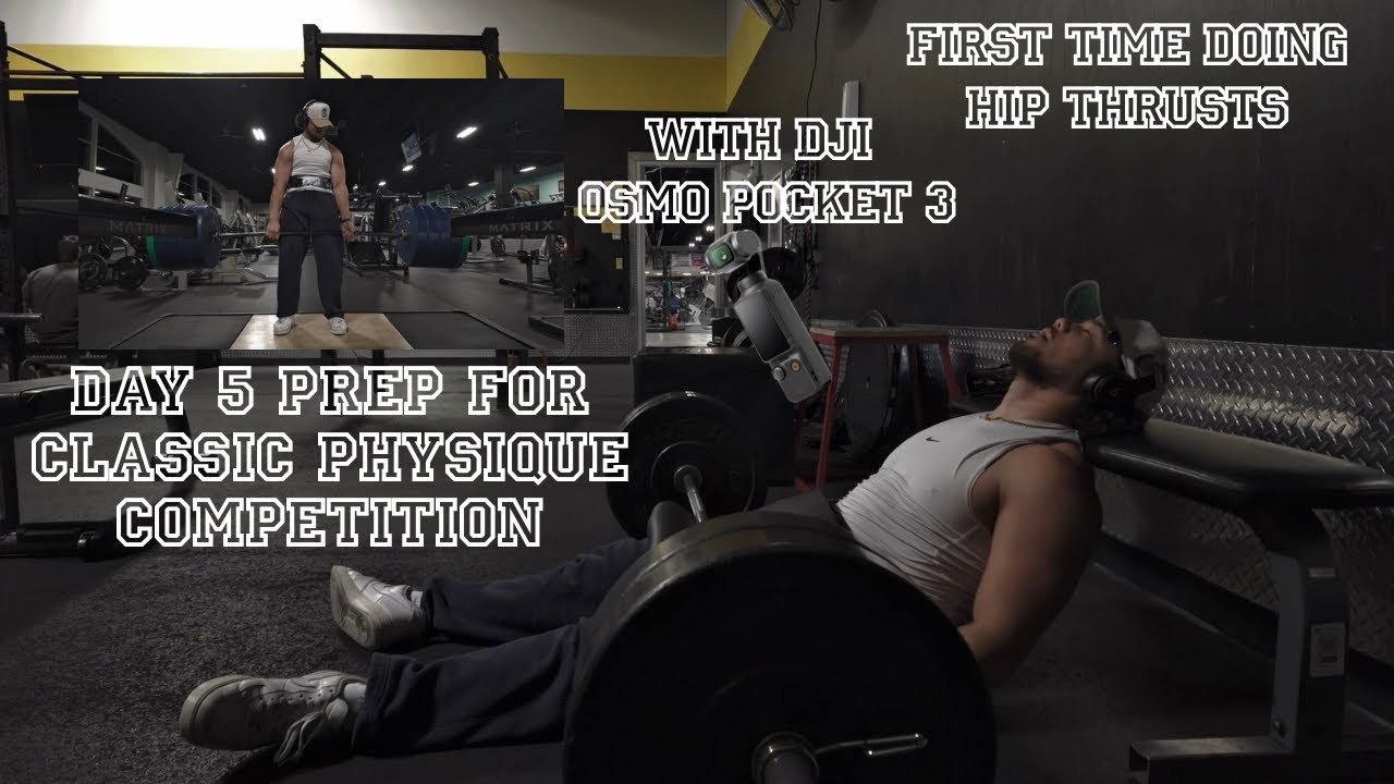 Day 5 of Prep. & our first time doing HIP THRUSTS (w/ DJI Osmo Pocket 3 in Gold's Gym)