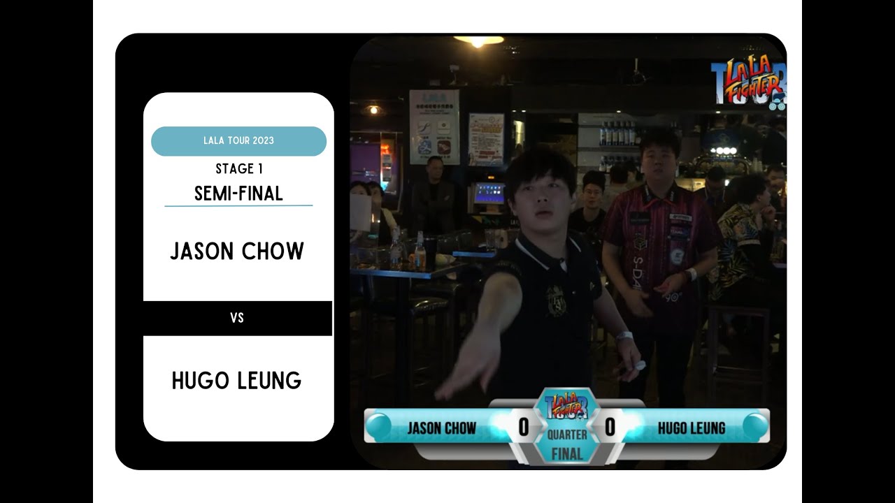 Lala Tour Darts Tournament Stage1 Quarterfinal Jason Chow VS Hugo Leung