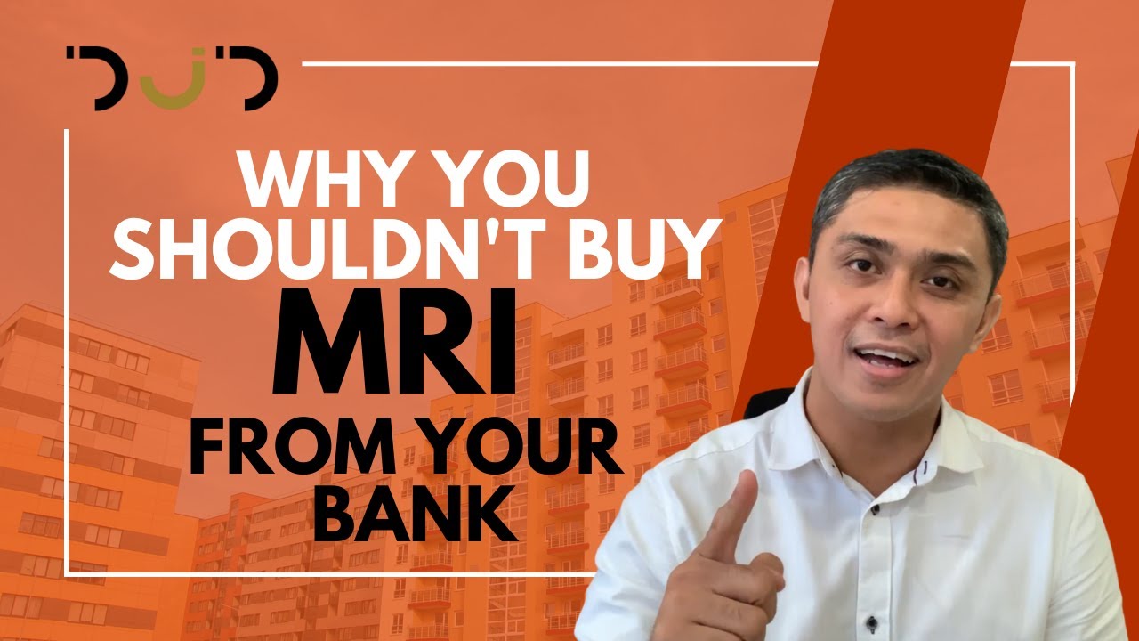 What YOUR BANK DOESN'T TELL YOU about MRI