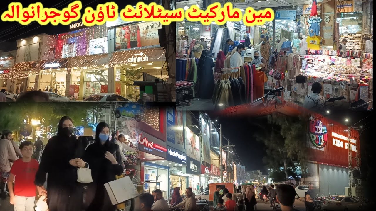 Main Market Satellite Town Gujranwala Pakistan: The Largest and Most Dynamic Market in the Country