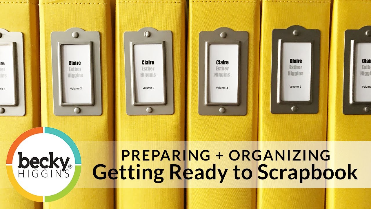 Getting Ready to Scrapbook - Preparing and Organizing