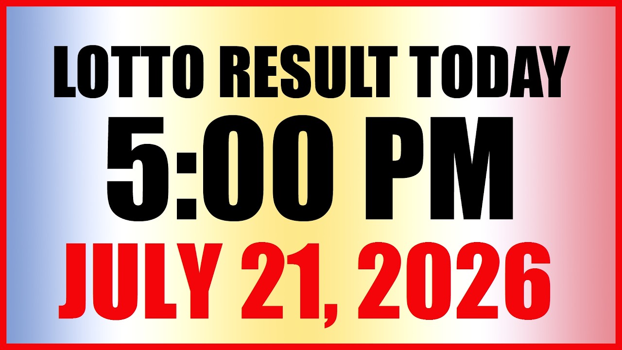 Lotto Result Today 5pm Draw July 21, 2026 Swertres EZ2 PCSO