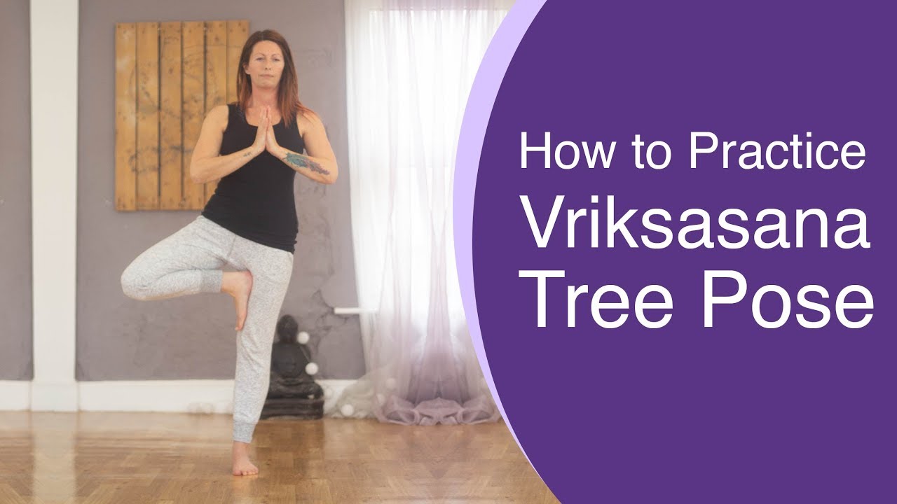 How to Practice Vriksasana (Tree Pose) | YOGA DHARMA