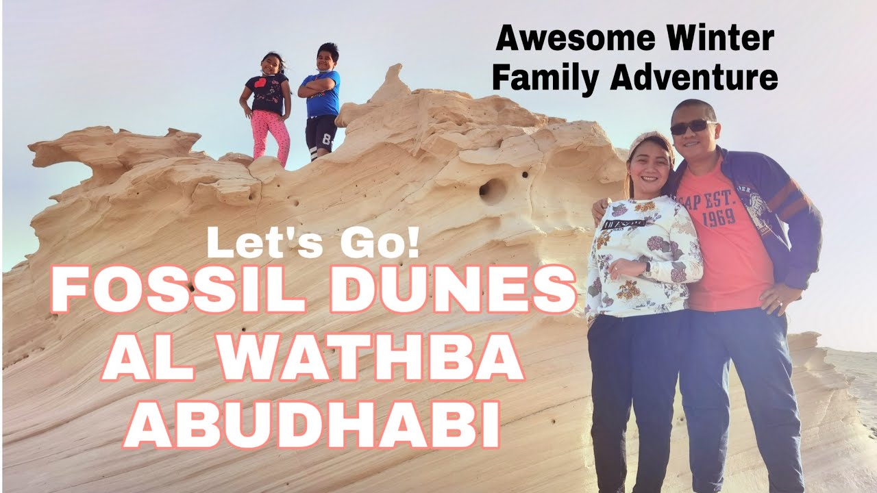 FAMILY ADVENTURES AT FOSSIL DUNES  ABU DHABI | THE NAPAT ADVENTURES