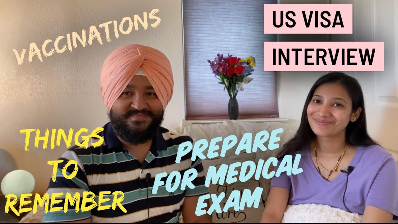 What to Expect at Visa Medical Examination | USA Immigrant Visa Interview India