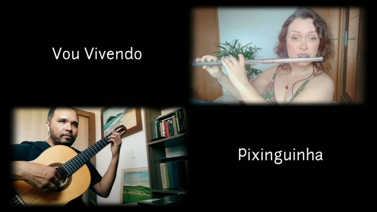 Vou Vivendo - Pixinguinha e Benedito Lacerda
