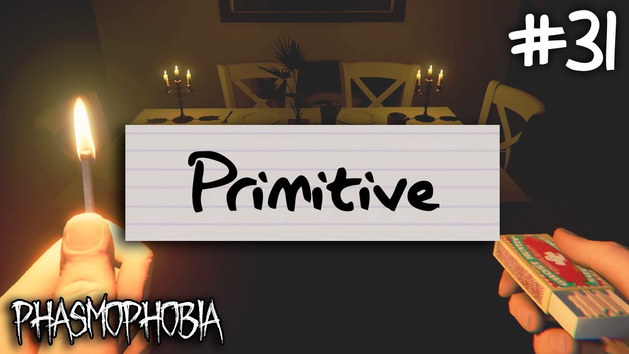 Primitive | Phasmophobia Weekly Challenge #31