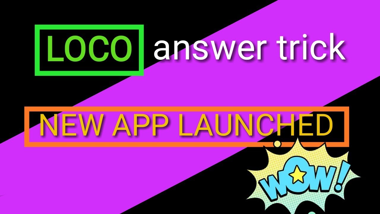 Loco new answers trick , August 2018 . चलो LOCO खेले ।
