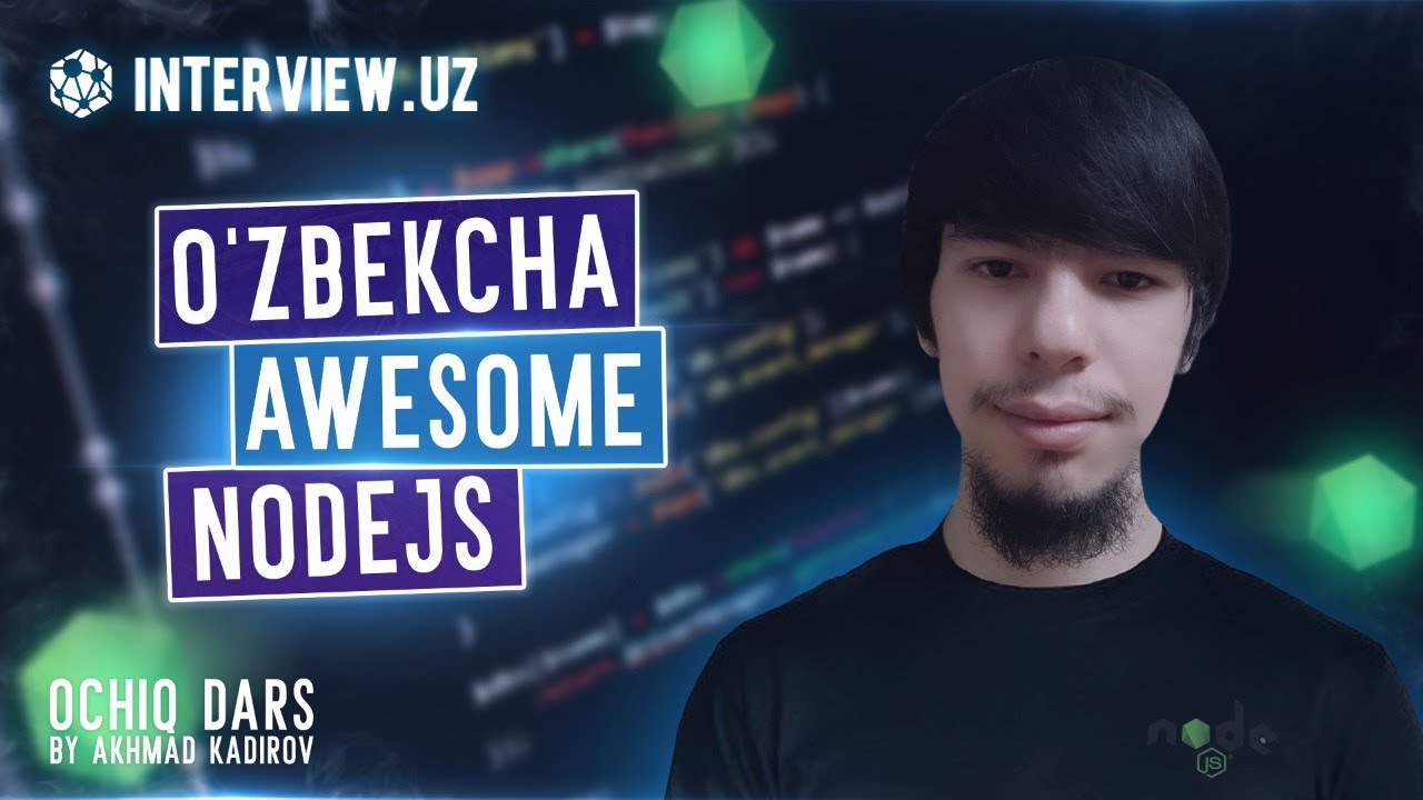 O'zbekcha Awesome Nodejs ochiq darsi