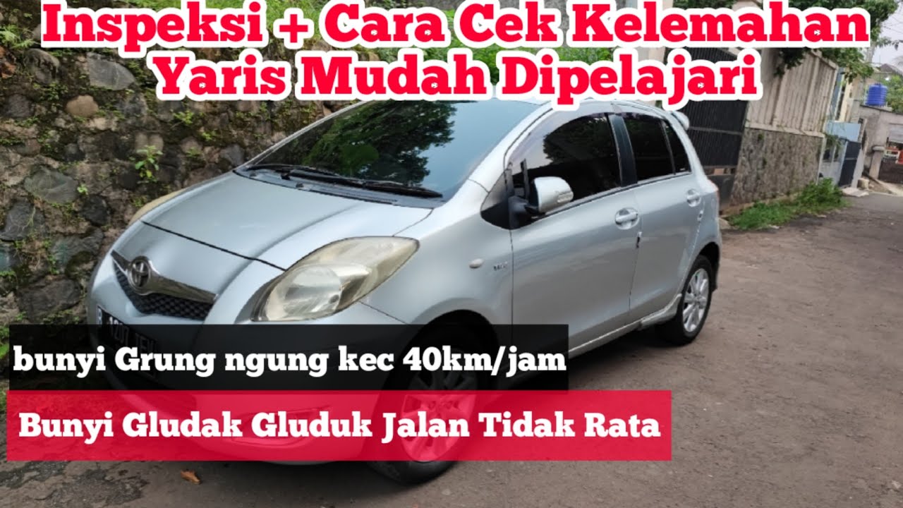 Inspeksi Yaris, Cara Mudah Cek Kelemahan Pada Kaki-Kaki Yaris Ini Dia Bagian Yang Rusak !!!