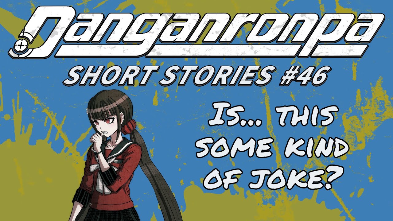 Danganronpa Short Stories #46 - The Search Begins! | Maki Harukawa, Sakura Ogami, Gonta, Kokichi