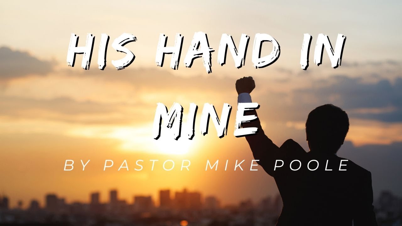 His Hand in Mine (with Lyrics)