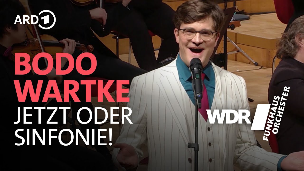 Bodo Wartke - Jetzt oder Sinfonie! | WDR Funkhausorchester