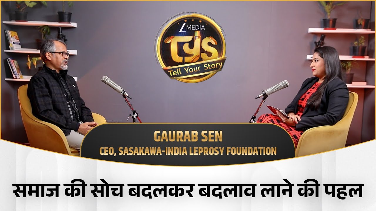 TYS Podcast | Gaurab Sen, CEO, Sasakawa-India Leprosy Foundation