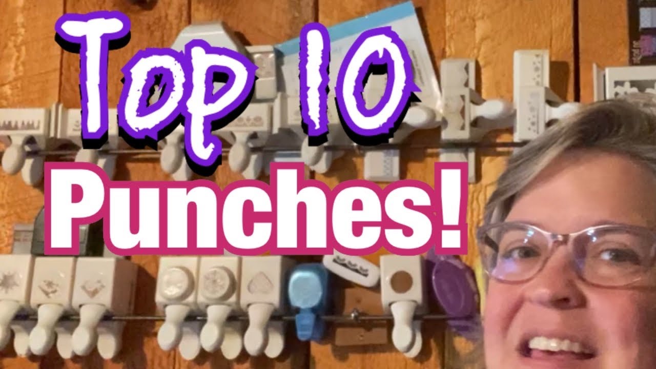 Favorite Paper Punches - Scrap Your Stash