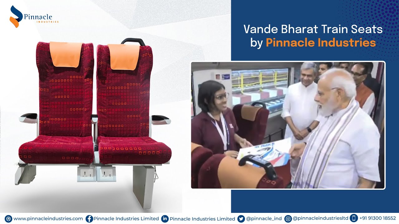 Pinnacle Industries' Seating Systems is now on Vande Bharat Trains! #indianrailways  #vandebharat