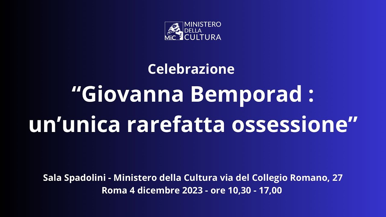 “Giovanna Bemporad. Un’unica rarefatta ossessione”.